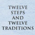 Twelve Steps and Twelve Traditions (Soft Cover)